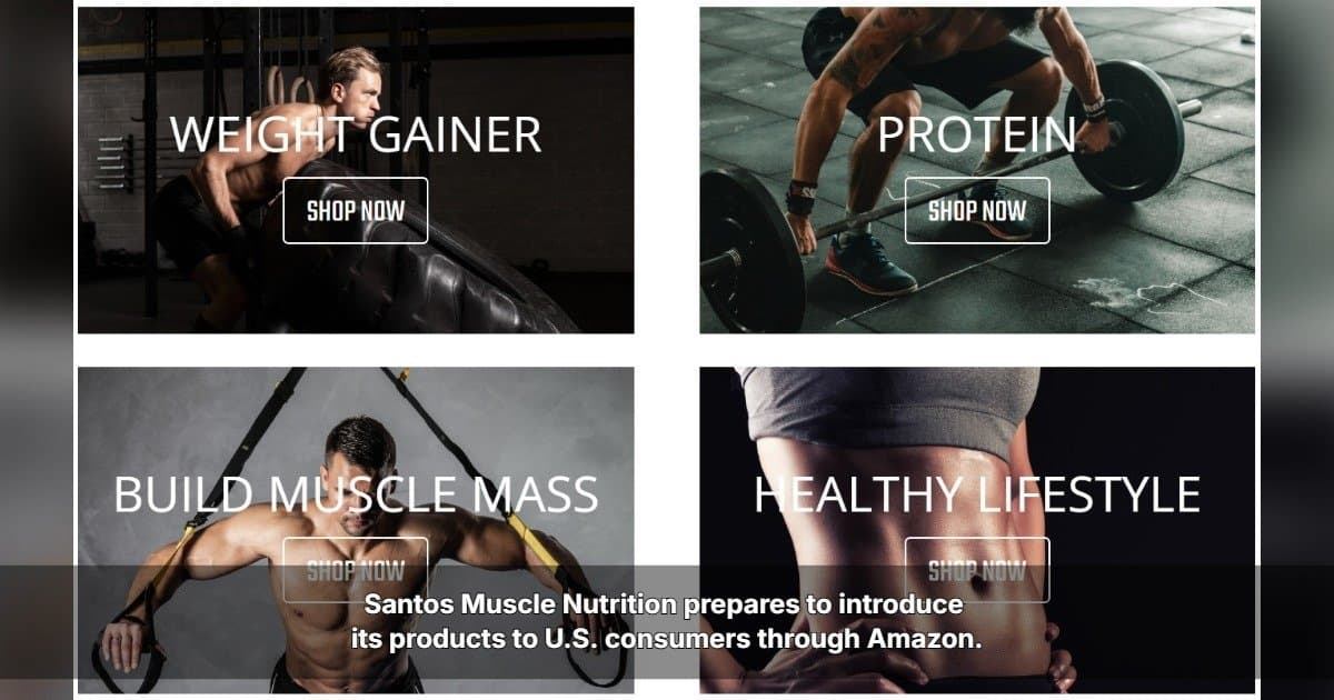 Santos Muscle Nutrition Prepares U.S. Amazon Launch, Emphasizing European Quality Standards