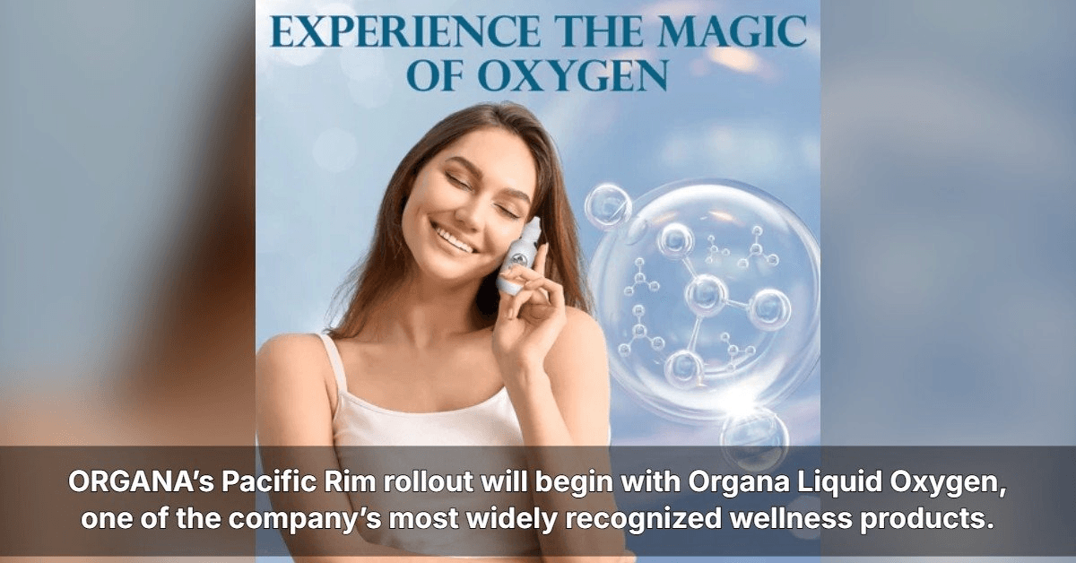 ORGANA International Expands into Pacific Rim Wellness Markets Starting with Australia and New Zealand